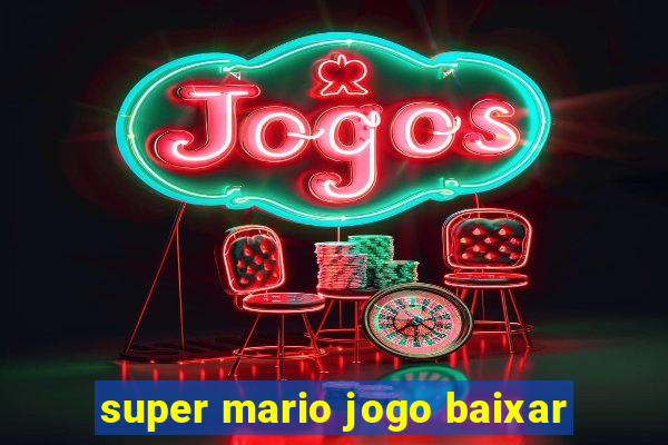 super mario jogo baixar